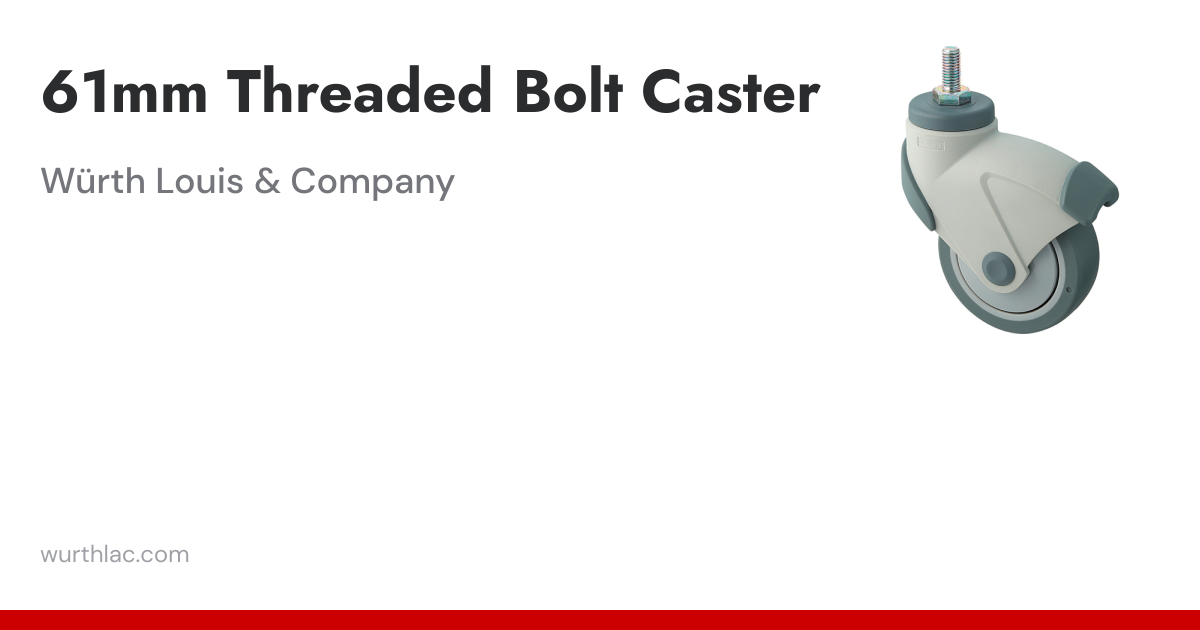 61mm Threaded Bolt Caster | Würth Louis & Company