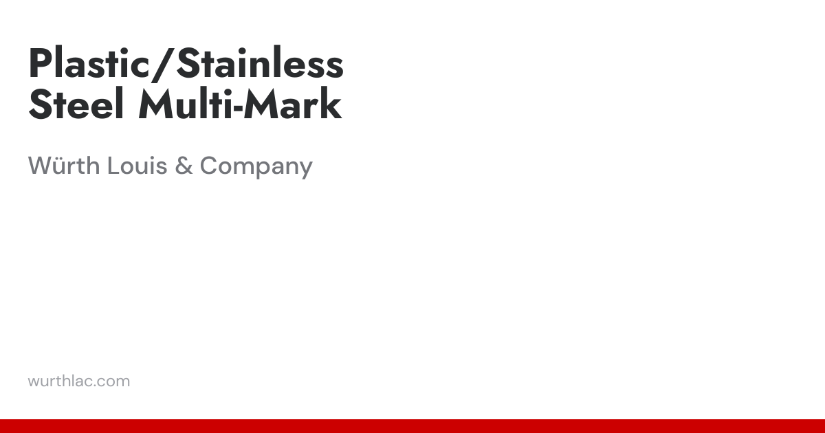 Plastic/Stainless Steel Multi-Mark | Würth Louis & Company