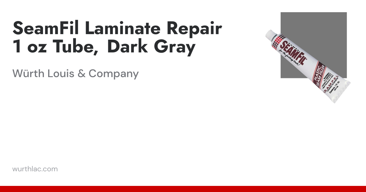 SeamFil Laminate Repair 1 oz Tube, Dark Gray | Würth Louis & Company