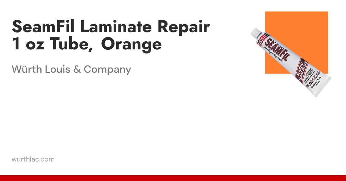 SeamFil Laminate Repair 1 oz Tube, Orange | Würth Louis & Company