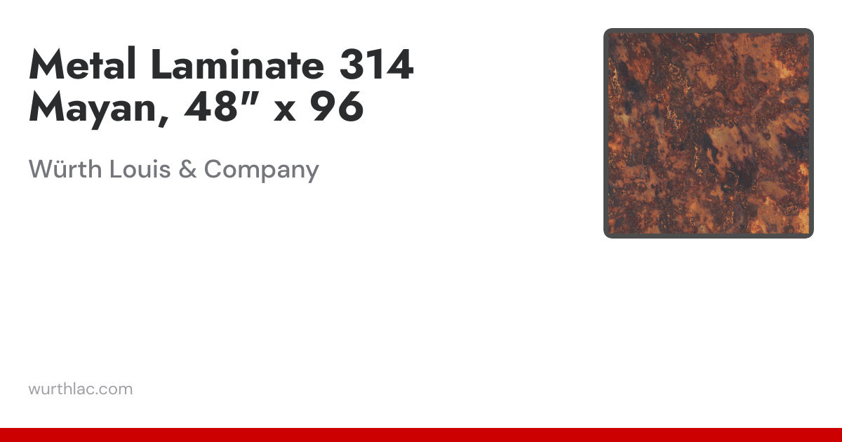 Metal Laminate 314 Mayan, 48