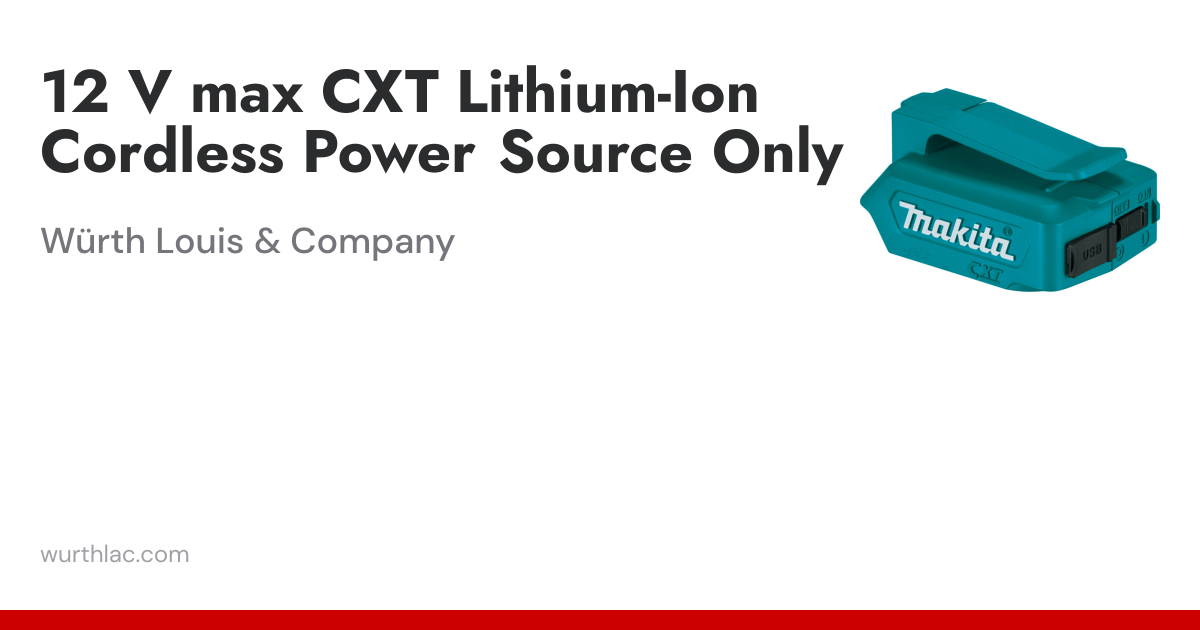 12 V max CXT Lithium-Ion Cordless Power Source Only | Würth Louis & Company