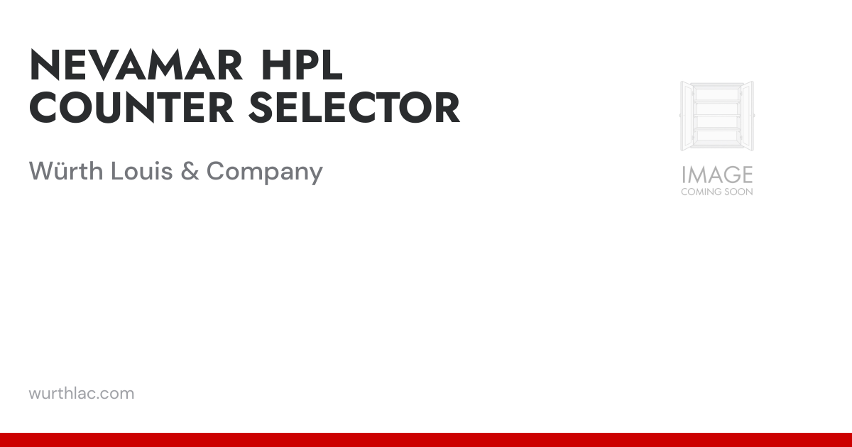 NEVAMAR HPL COUNTER SELECTOR | Würth Louis & Company