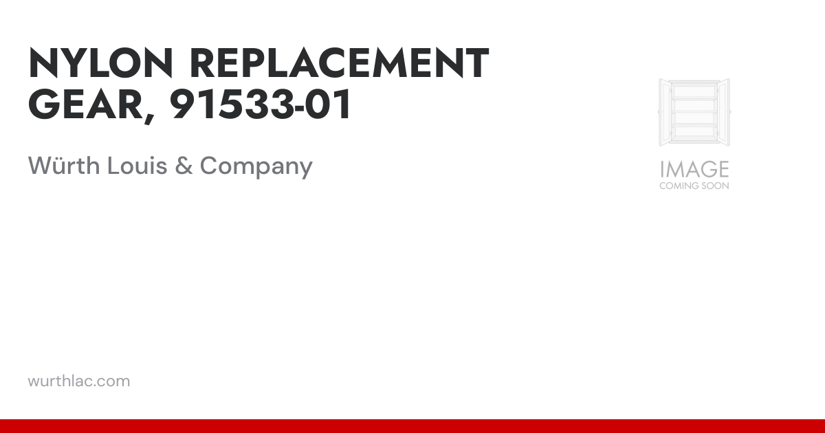 NYLON REPLACEMENT GEAR, 91533-01 | Würth Louis & Company