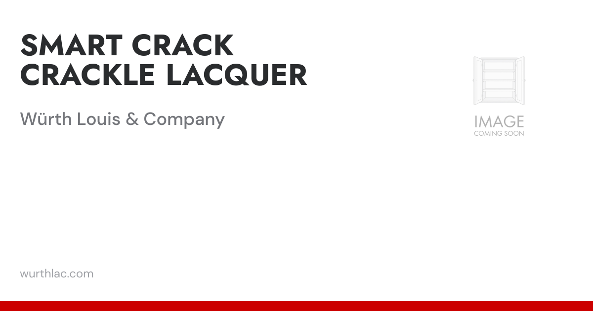 SMART CRACK CRACKLE LACQUER | Würth Louis & Company
