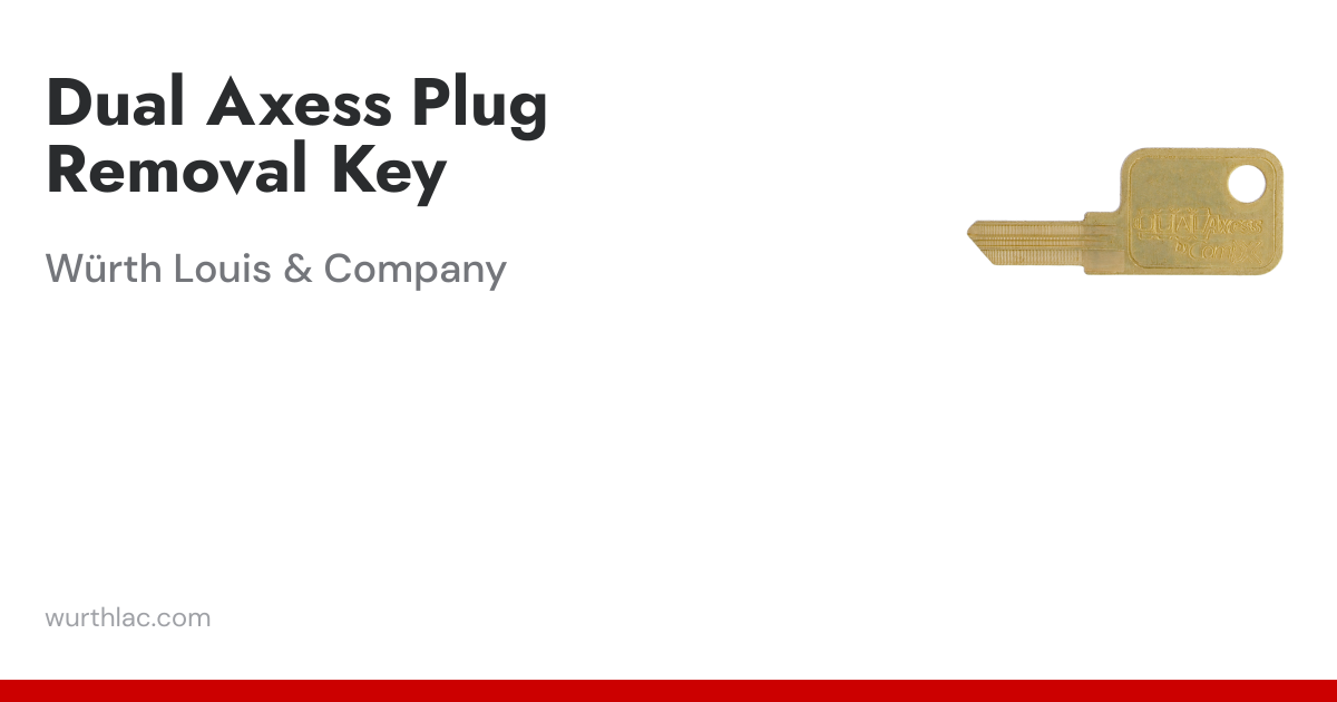 Dual Axess Plug Removal Key | Würth Louis & Company
