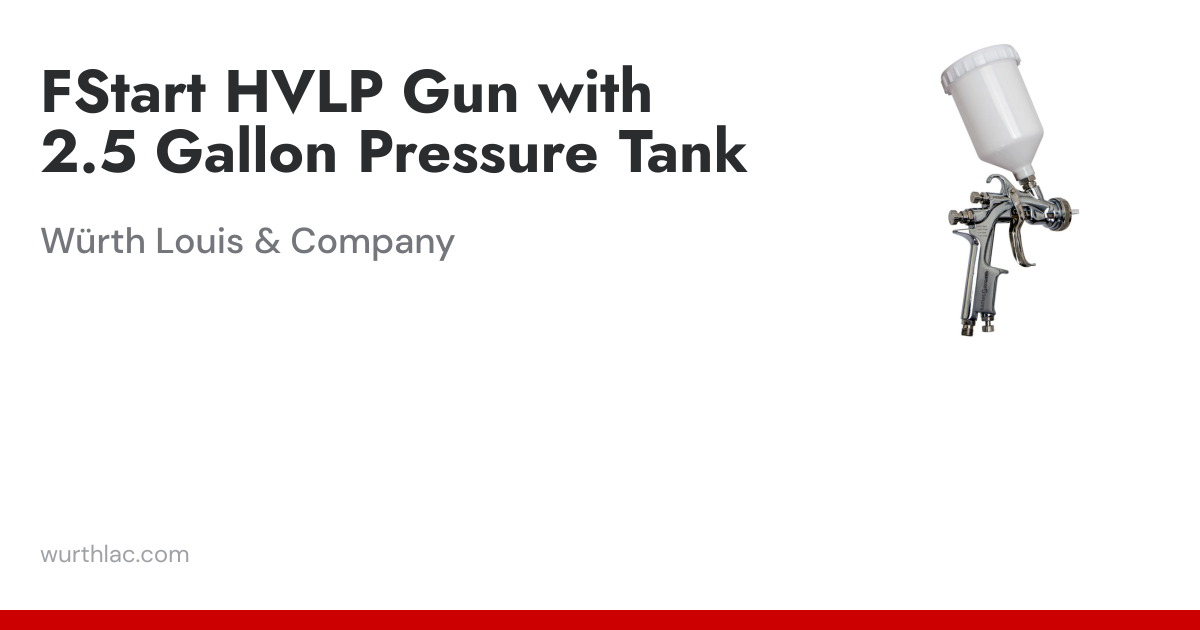 FStart HVLP Gun with 2.5 Gallon Pressure Tank | Würth Louis & Company