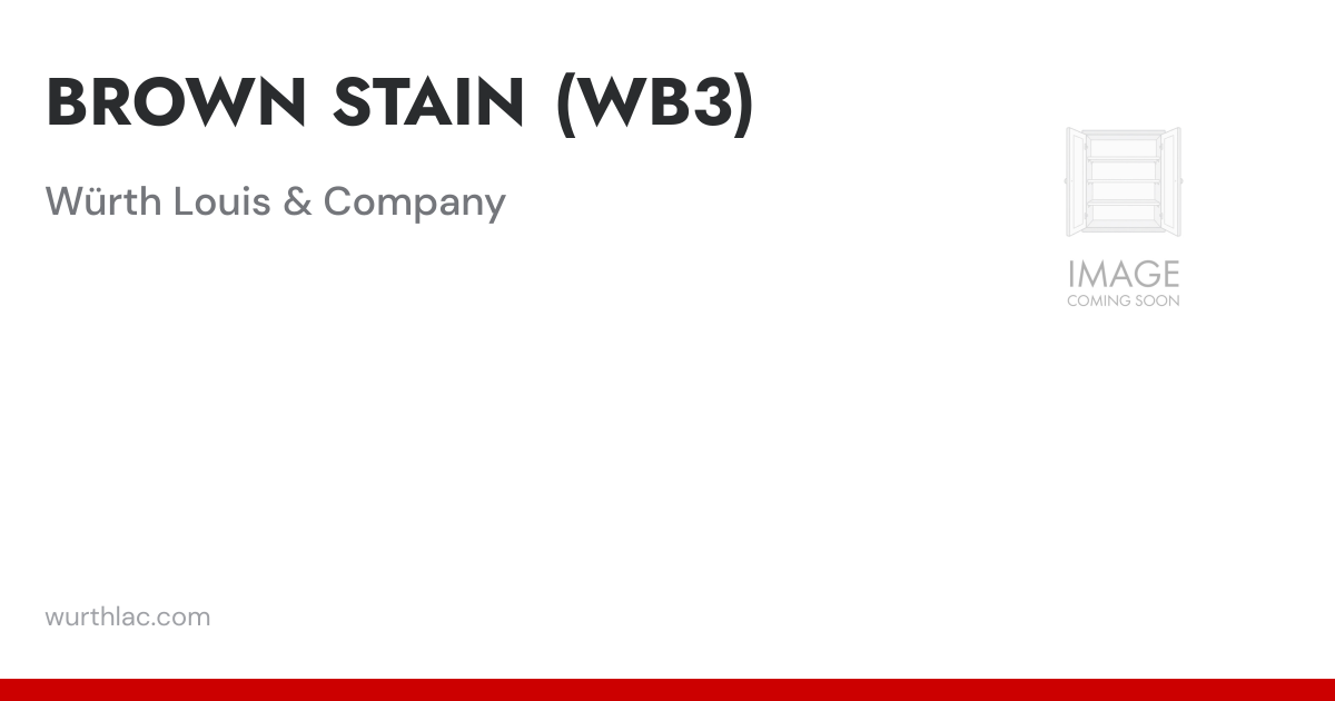 BROWN STAIN (WB3) | Würth Louis & Company