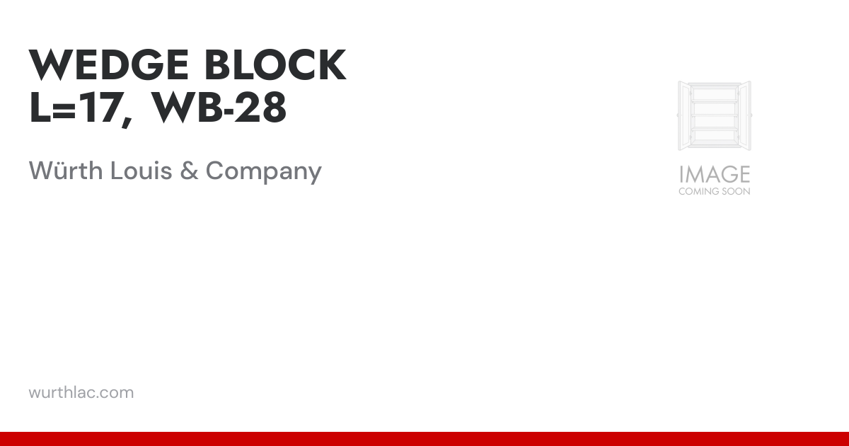 WEDGE BLOCK L=17, WB-28 | Würth Louis & Company