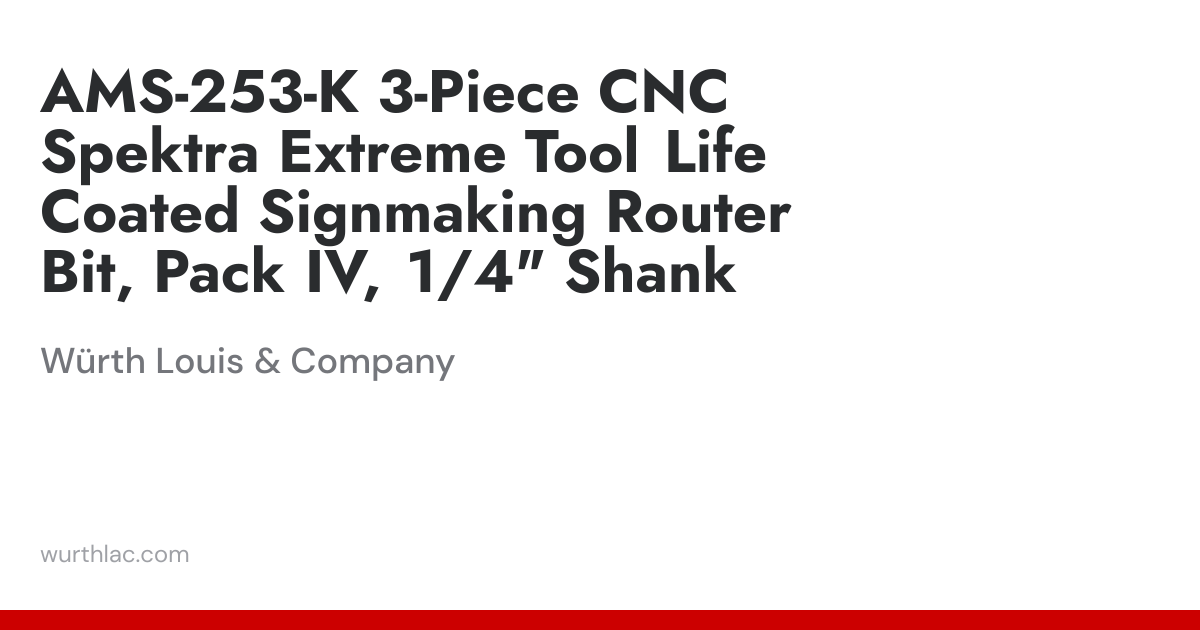 AMS-253-K 3-Piece CNC Spektra Extreme Tool Life Coated Signmaking ...