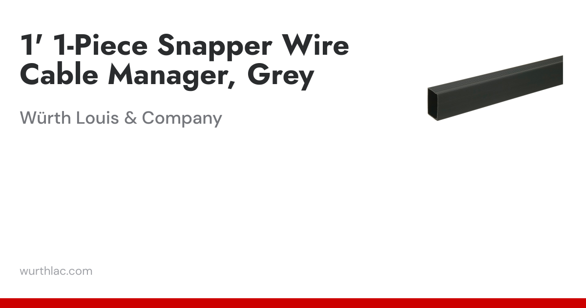 1' 1-Piece Snapper Wire Cable Manager, Grey | Würth Louis & Company