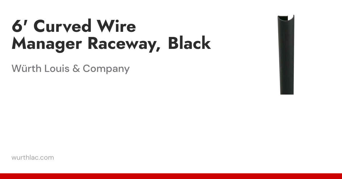 6' Curved Wire Manager Raceway, Black | Würth Louis & Company