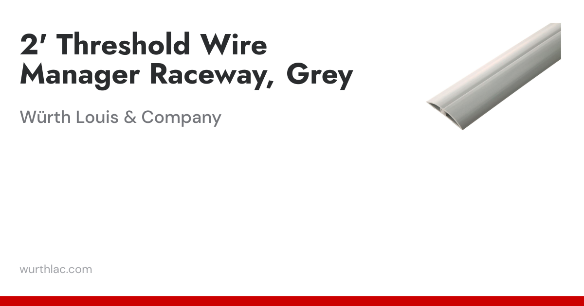 2' Threshold Wire Manager Raceway, Grey | Würth Louis & Company
