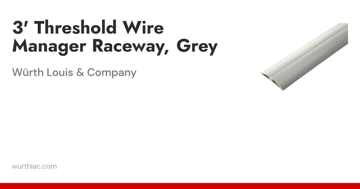 3' Threshold Wire Manager Raceway, Grey | Würth Louis & Company