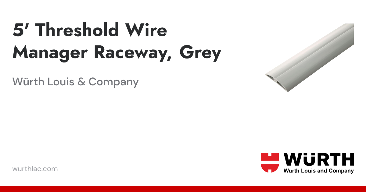 5' Threshold Wire Manager Raceway, Grey | Würth Louis & Company