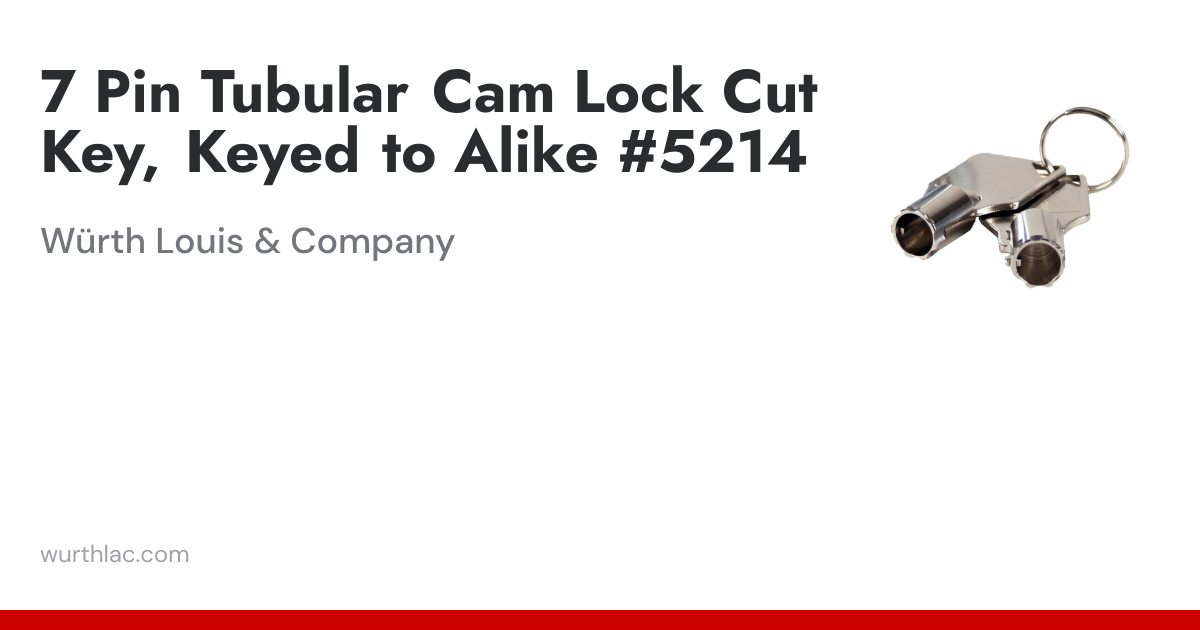 7 Pin Tubular Cam Lock Cut Key, Keyed to Alike #5214 | Würth Louis ...