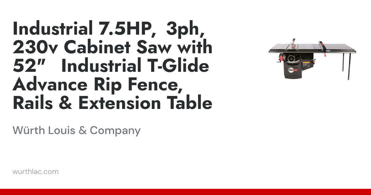 Industrial 7.5HP, 3ph, 230v Cabinet Saw with 52