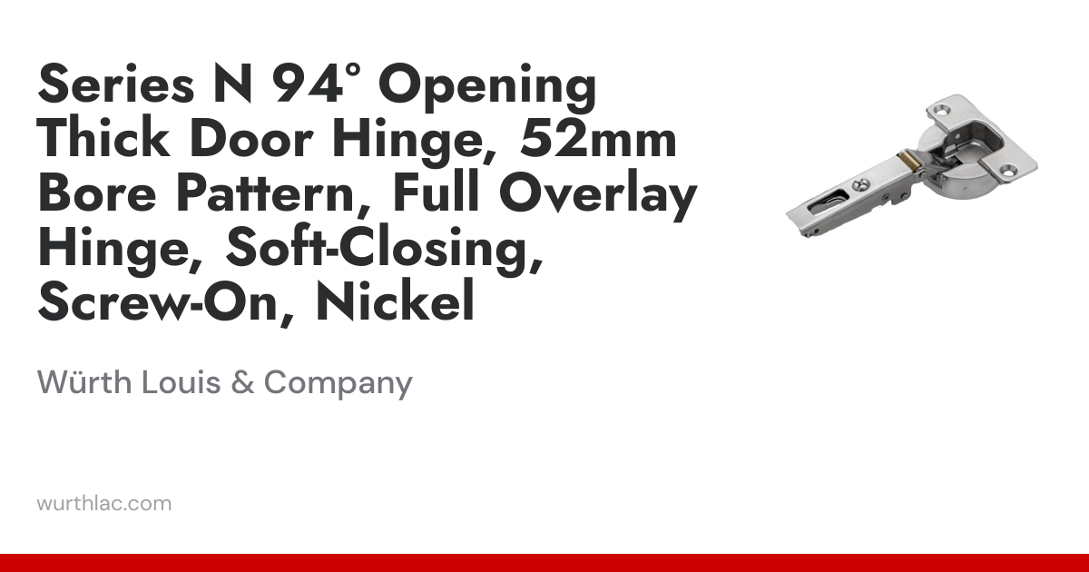 Series N 94° Opening Thick Door Hinge, 52mm Bore Pattern, Full Overlay ...