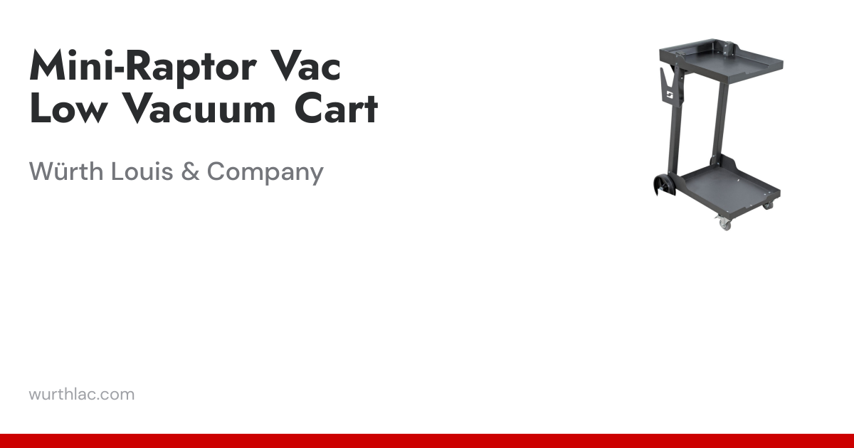 Mini-Raptor Vac Low Vacuum Cart | Würth Louis & Company