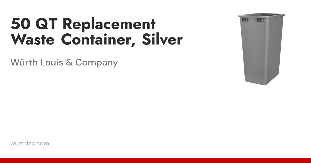 50 QT Replacement Waste Container, Silver | Würth Louis & Company
