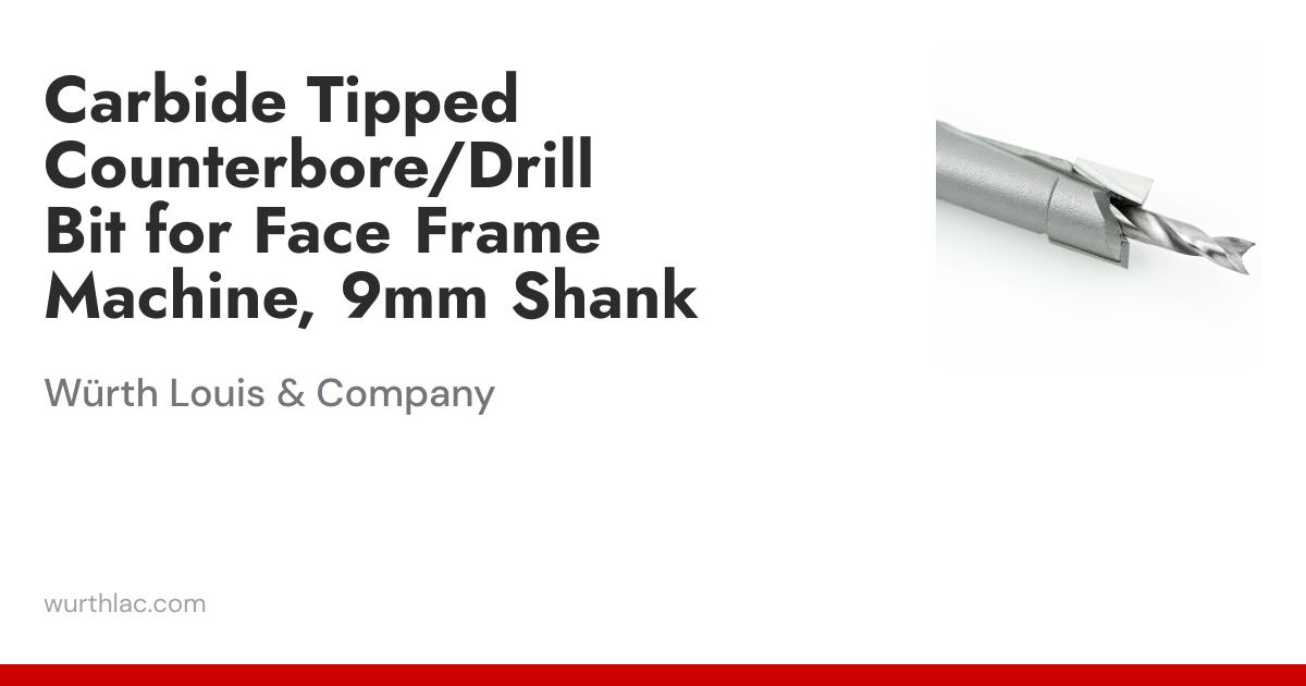 Carbide Tipped Counterbore/Drill Bit for Face Frame Machine, 9mm Shank ...