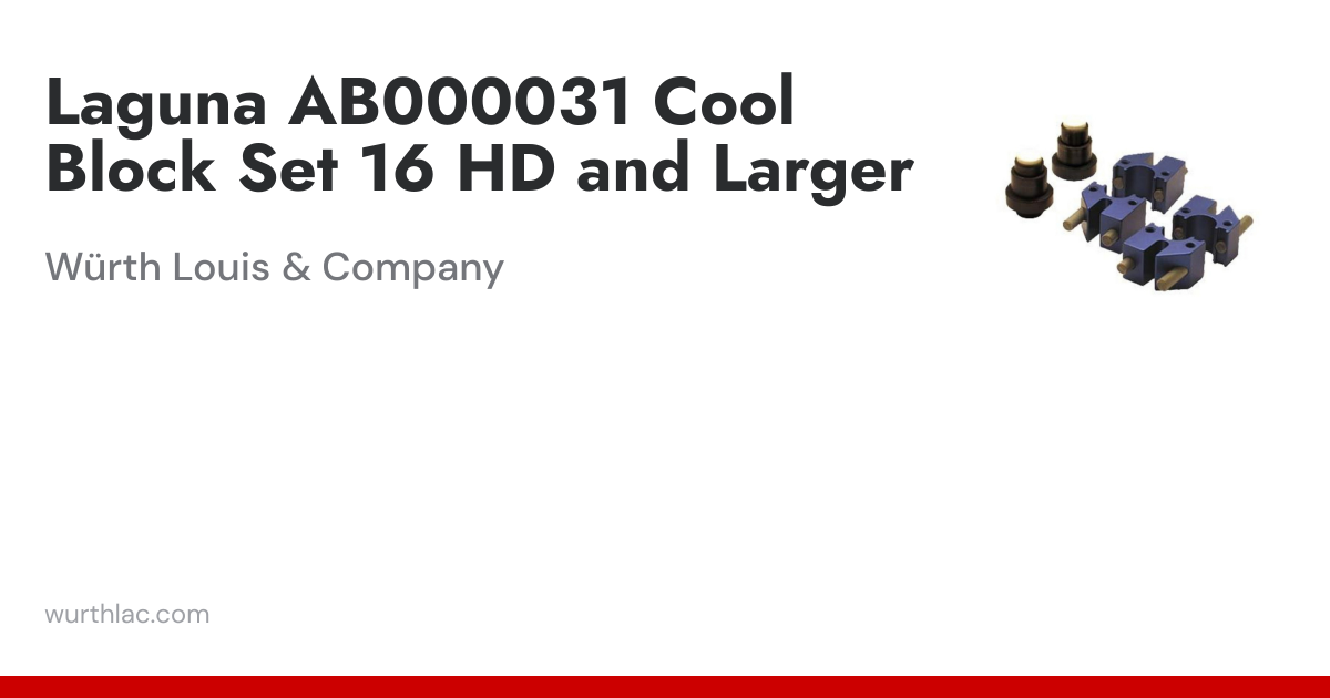 Laguna AB000031 Cool Block Set 16 HD and Larger | Würth Louis & Company