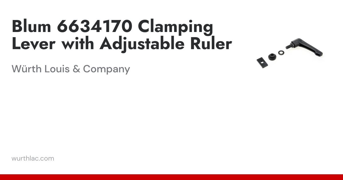 Blum 6634170 Clamping Lever with Adjustable Ruler | Würth Louis & Company