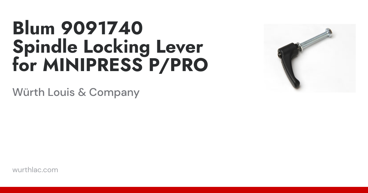 Blum 9091740 Spindle Locking Lever for MINIPRESS P/PRO | Würth Louis ...