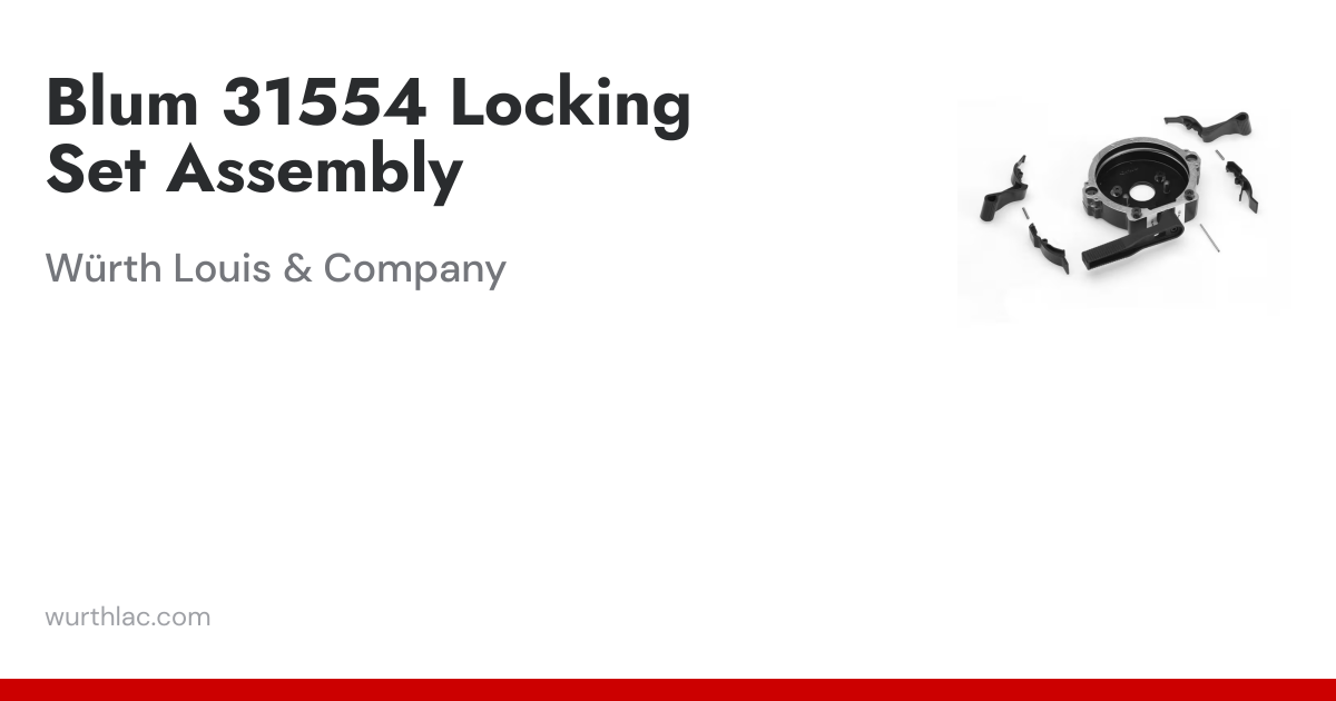 Blum 31554 Locking Set Assembly | Würth Louis & Company