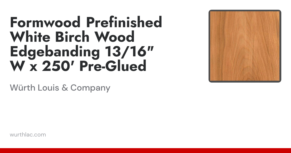 Formwood Prefinished White Birch Wood Edgebanding 13/16