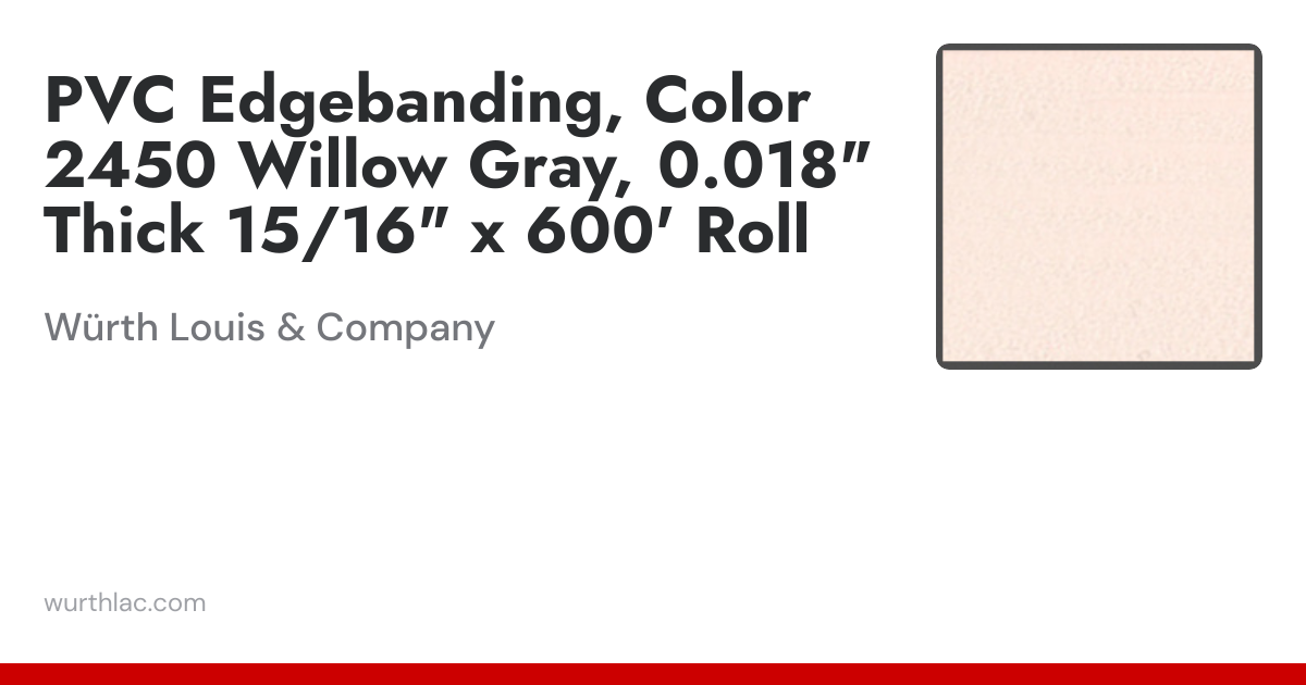 PVC Edgebanding, Color 2450 Willow Gray, 0.018
