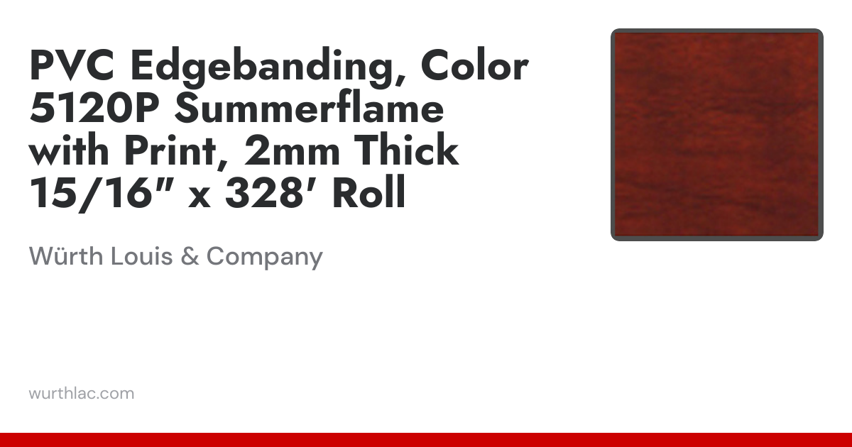 PVC Edgebanding, Color 5120P Summerflame with Print, 2mm Thick 15/16